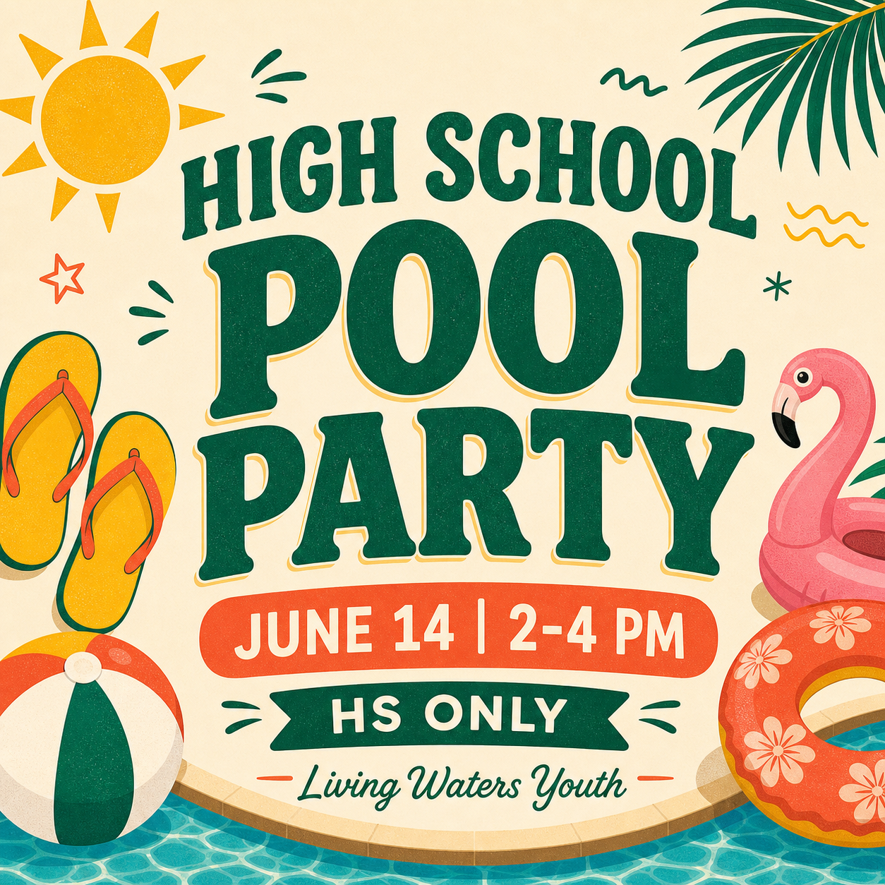 High School Pool Party June 14 from 2-4 PM